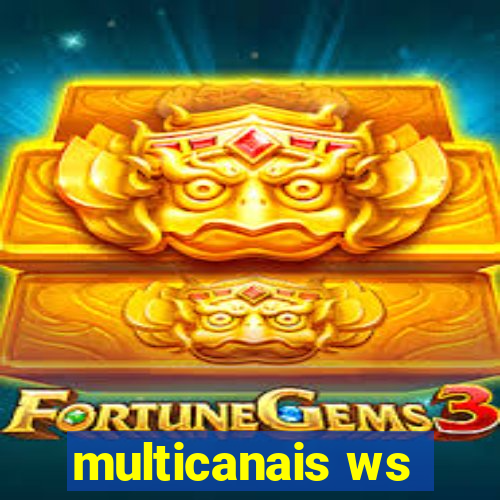 multicanais ws